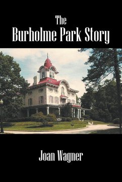 The Burholme Park Story - Wagner, Joan