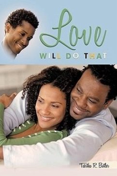 Love Will Do That - Butler, Tabitha R.