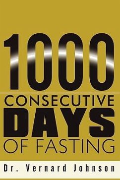 1000 Consecutive Days of Fasting