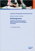 Rechnungswesen: Buchführung und Kostenrechnung für Industrie und Handel, 850 Testaufgaben mit Lösungen. (Programmierte Prüfungsaufgaben für kaufmännische Berufe)