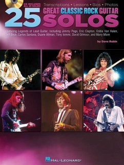 25 Great Classic Rock Guitar Solos: Transcriptions, Lessons, Bios, Photos [With CD (Audio)] - Rubin, Dave