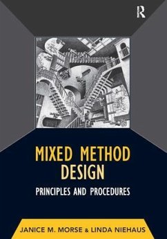 Mixed Method Design - Morse, Janice M