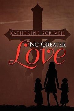 No Greater Love - Scriven, Katherine