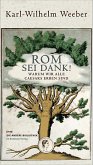 Rom sei Dank!