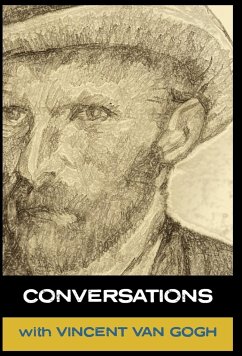 Conversations with Van Gogh - Gogh, Vincent Van; Parke, Simon