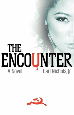 The Encounter - Nichols, Carl Jr.; Carl Nichols, Jr.