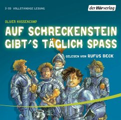 Auf Schreckenstein gibt's täglich Spaß / Burg Schreckenstein Bd.3, 3 Audio-CDs - Hassencamp, Oliver