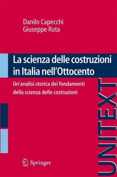 La scienza delle costruzioni in Italia nell'Ottocento - Capecchi, Danilo;Ruta, Giuseppe