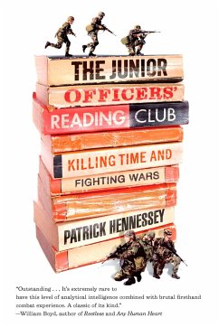The Junior Officers' Reading Club: Killing Time and Fighting Wars - Hennessey, Patrick