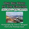 One Big Hole in the Ground, a Kid's... - Bild 1
