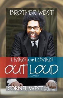 Brother West: Living and Loving Out Loud, a Memoir - West, Cornel