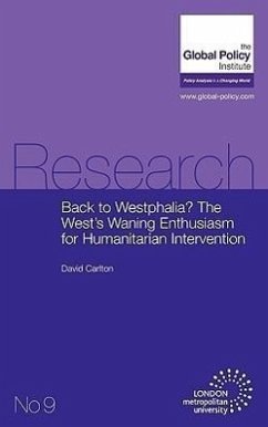 Back to Westphalia? The West's Waning Enthusiasm for Humanitarian Intervention - Carlton, David