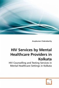 HIV Services by Mental Healthcare Providers in Kolkata - Chakrabartty, Arupkumar