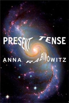 Present Tense - Rabinowitz, Anna