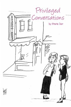 Privileged Conversations - Carr, Starla