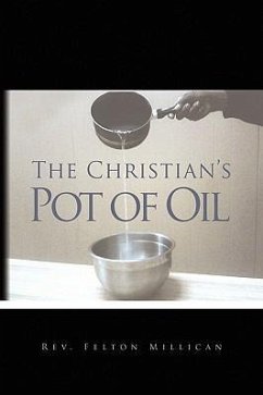 The Christian's Pot of Oil