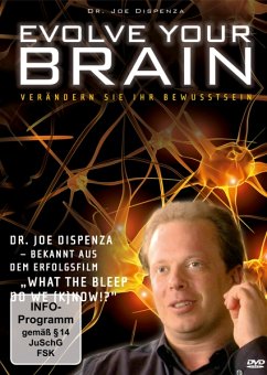 Evolve your Brain - Verändern Sie ihr Bewusstsein