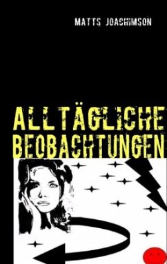 Alltägliche Beobachtungen