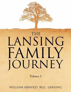 The Lansing Family Journey Volume 3 - Lansing, Bill