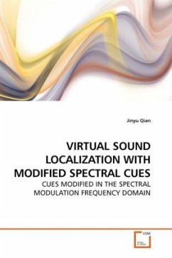 VIRTUAL SOUND LOCALIZATION WITH MODIFIED SPECTRAL CUES - Qian, Jinyu
