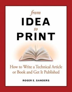 From Idea to Print - Sanders, Roger E