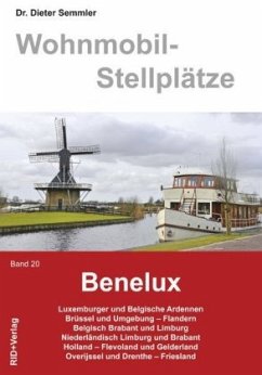 Benelux / Wohnmobil-Stellplätze 20 - Semmler, Dieter