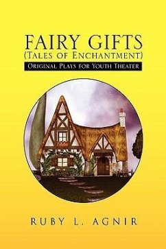 FAIRY GIFTS (Tales of Enchantment) - Ruby L. Agnir