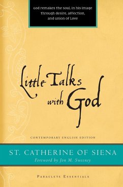 Little Talks with God - Catherine Of Siena