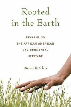 Rooted in the Earth - Glave, Dianne D