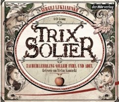 Trix Solier - Zauberlehrling voller Fehl und Adel - Lukianenko, Sergej