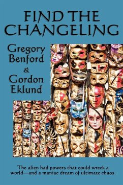 Find the Changeling - Benford, Gregory; Eklund, Gordon