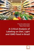 A Critical Analysis of Labeling on Diet, Light and GMO food in Brazil