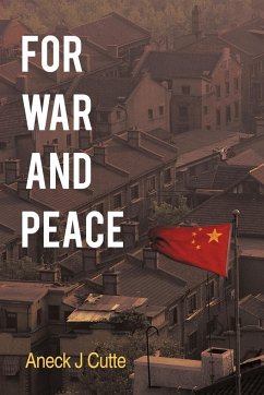 For War and Peace - Cutte, Aneck J.