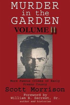 Murder in the Garden, Volume II - Morrison, Scott