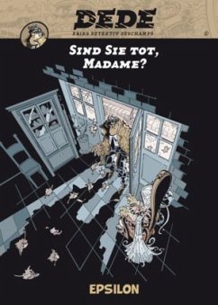 Cover Dédé - Sind Sie tot, Madame?