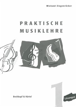 Praktische Musiklehre Heft1 - Ziegenrücker, Wieland