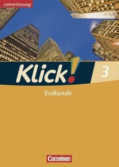 Klick! Erdkunde - Fachhefte für alle Bundesländer: Klick! Erdkunde NULL Fachhefte für alle Bundesländer - Ausgabe ab 2008 Band 3 NULL NULL Arbeitsheft - Lehrkräftefassung NULL - RK 5806 - 404g