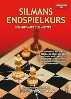 Silmans Endspielkurs - Silman, Jeremy