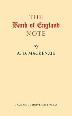The Bank of England Note - MacKenzie, A. D.