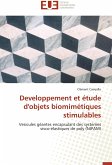 Developpement et étude d'objets biomimétiques stimulables