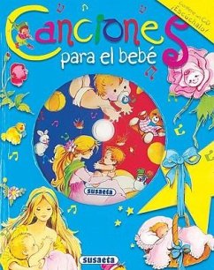 Canciones Para El Bebé [With CD (Audio)]