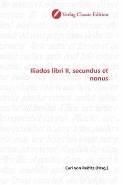 Iliados libri II, secundus et nonus