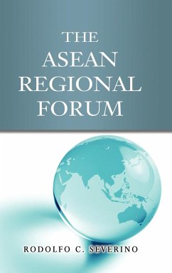 The ASEAN Regional Forum - Severino, Rodolfo C.