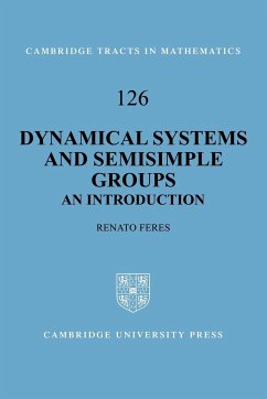 Dynamical Systems and Semisimple Groups - Feres, Renato