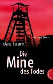 Die Mine des Todes