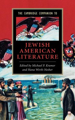 The Cambridge Companion to Jewish American Literature - Wirth-Nesher, Hana / Kramer, Michael P. (eds.)