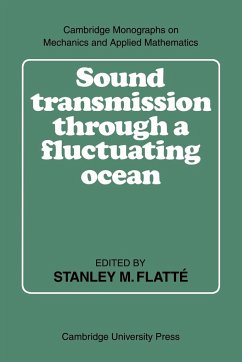 Sound Transmission Through a Fluctuating Ocean - Dashen, Roger; Munk, Walter H.; Watson, Kenneth M.