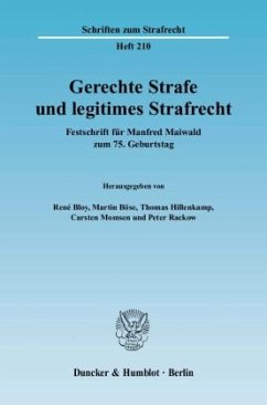 Gerechte Strafe und legitimes Strafrecht