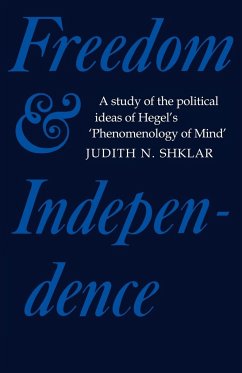 Freedom and Independence - Shklar, Judith N.