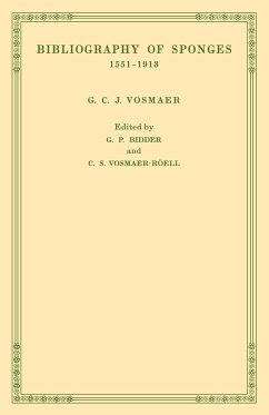 Bibliography of Sponges 1551 1913 - Vosmaer, G. C. J.